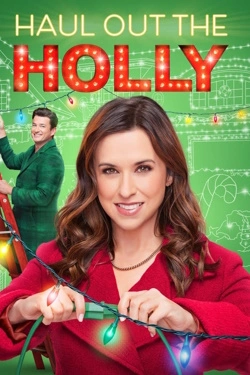 Haul Out the Holly (2022) - Subtitrat in Romana