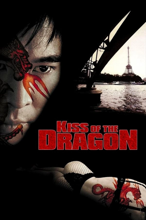 Vizioneaza Kiss of the Dragon (2001) - Subtitrat in Romana