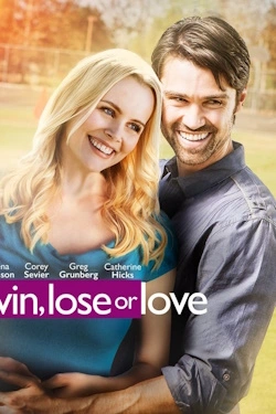 Win, Lose or Love (2015) - Subtitrat in Romana