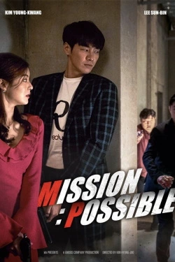 Vizioneaza Mission: Possible (2021) - Subtitrat in Romana