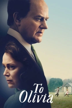 To Olivia (2021) - Subtitrat in Romana