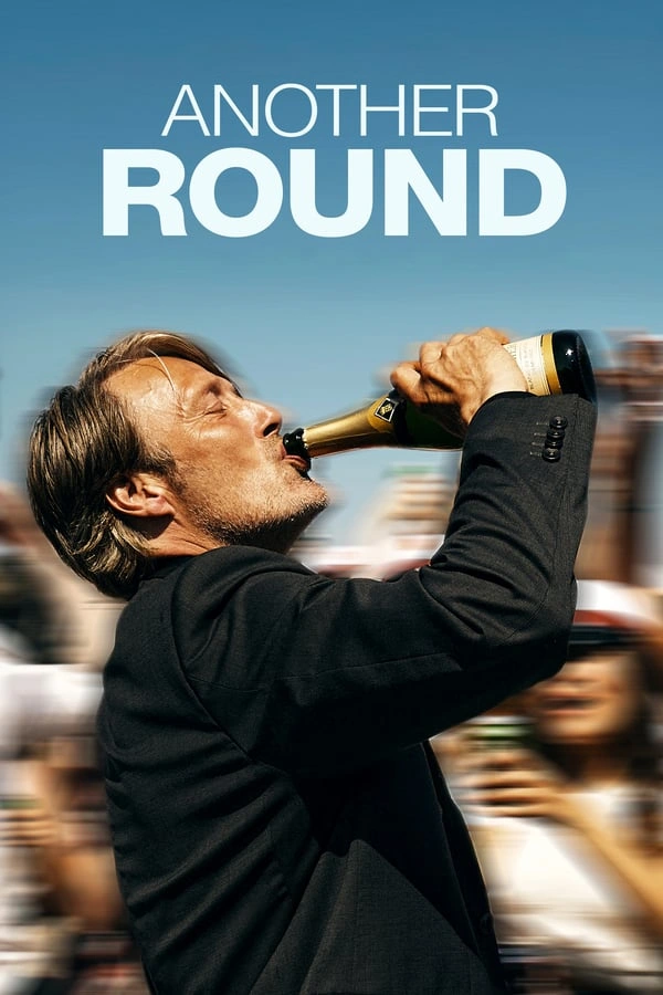 Vizioneaza Another Round (2020) - Subtitrat în Romana