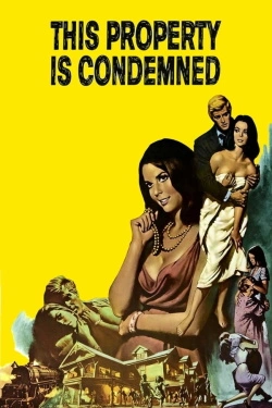 This Property Is Condemned (1966) - Subtitrat in Romana