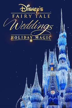 Disney's Fairy Tale Weddings: Holiday Magic (2017) - Subtitrat in Romana