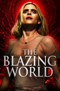 Vizioneaza The Blazing World (2021) - Subtitrat in Romana