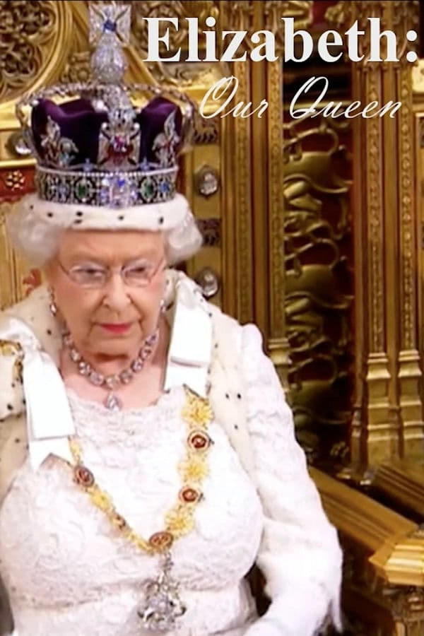 Vizioneaza Elizabeth: Our Queen (2018) - Subtitrat in Romana