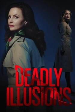 Deadly Illusions (2021) - Subtitrat in Romana