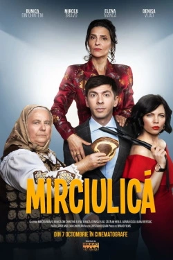 Mirciulica (2022) - Online in Romana