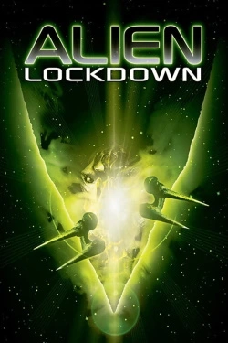 Vizioneaza Alien Lockdown (2004) - Subtitrat in Romana