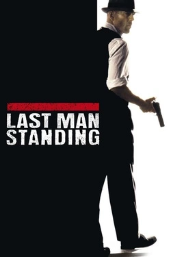Last Man Standing (1996) - Subtitrat in Romana