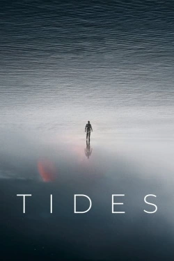 Vizioneaza Tides (2021) - Subtitrat in Romana