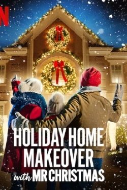 Vizioneaza Holiday Home Makeover with Mr. Christmas (2020) - Subtitrat in Romana