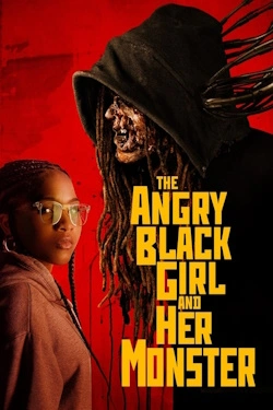 Vizioneaza The Angry Black Girl and Her Monster (2023) - Subtitrat in Romana
