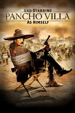 Vizioneaza And Starring Pancho Villa as Himself (2003) - Subtitrat in Romana