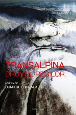 Transalpina: Drumul Regilor (2020) - Online in Romana