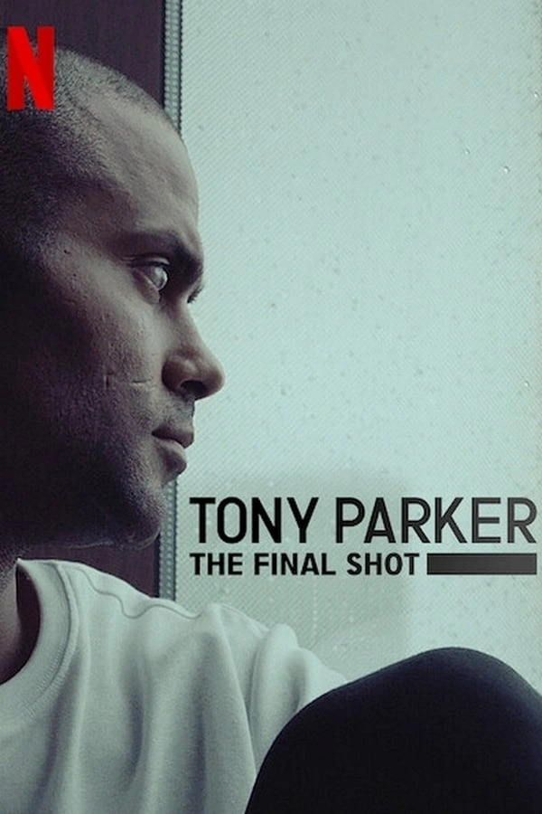Tony Parker: The Final Shot (2021) - Subtitrat in Romana