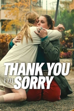 Thank You, I'm Sorry (2023) - Subtitrat in Romana
