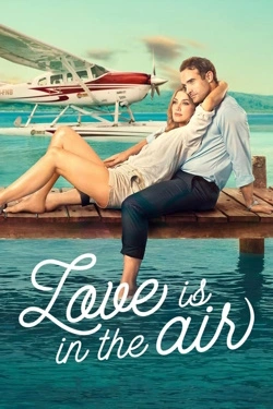 Vizioneaza Love Is in the Air (2023) - Subtitrat in Romana