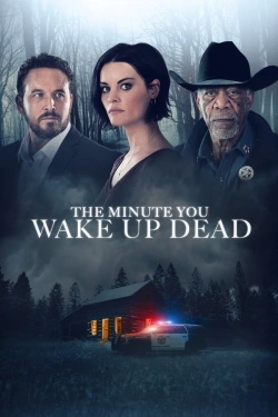 The Minute You Wake Up Dead (2022) - Subtitrat in Romana