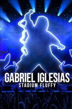 Vizioneaza Gabriel Iglesias: Stadium Fluffy (2022) - Subtitrat in Romana