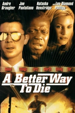 A Better Way to Die (2000) - Subtitrat in Romana
