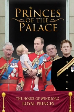 Vizioneaza Princes of the Palace: The Royal British Family (2016) - Subtitrat in Romana