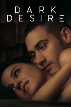 Dark Desire (2020) - Subtitrat in Romana<br/> Sezonul 1 / Episodul 4 <br/>Dragostea, cuvantul ala