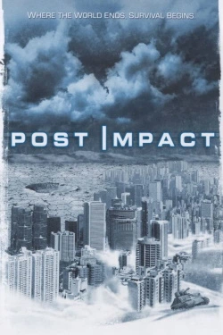 Vizioneaza Post Impact (2004) - Subtitrat in Romana