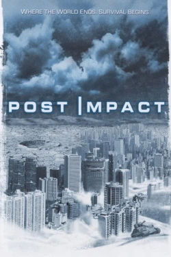 Post Impact (2004) - Subtitrat in Romana