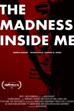 The Madness Inside Me (2021) - Subtitrat in Romana