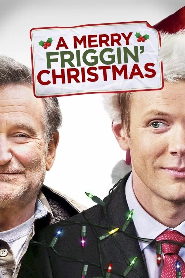 A Merry Friggin' Christmas (2014) - Subtitrat in Romana