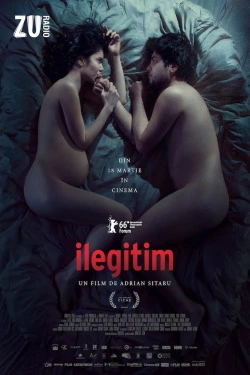 Vizioneaza Ilegitim (2016) - Online in Romana