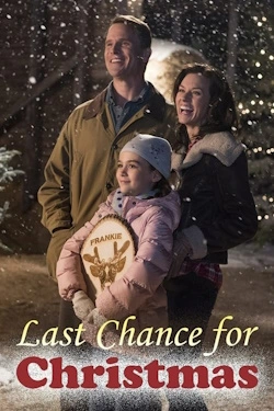 Vizioneaza Last Chance for Christmas (2015) - Subtitrat in Romana