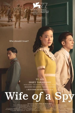 Wife of a Spy (2020) - Subtitrat in Romana