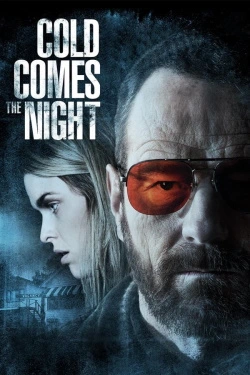 Cold Comes the Night (2013) - Subtitrat in Romana
