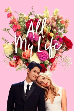 Vizioneaza All My Life (2020) - Subtitrat in Romana