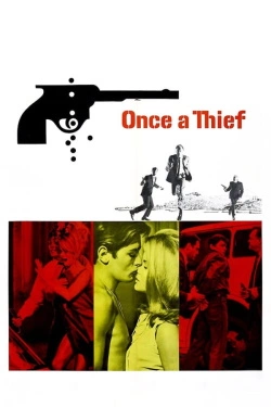 Vizioneaza Once a Thief (1965) - Subtitrat in Romana