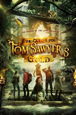 Vizioneaza The Quest for Tom Sawyer's Gold (2023) - Subtitrat in Romana