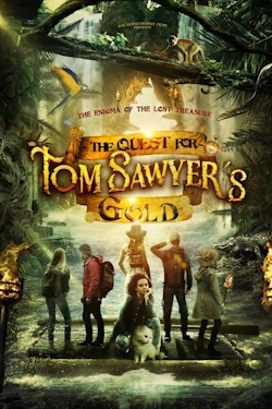 The Quest for Tom Sawyer's Gold (2023) - Subtitrat in Romana