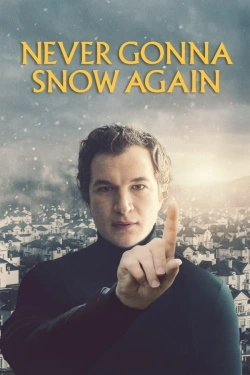 Vizioneaza Never Gonna Snow Again (2020) - Subtitrat in Romana