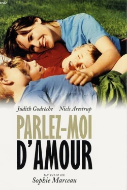 Parlez-moi d’amour (2002) - Subtitrat in Romana