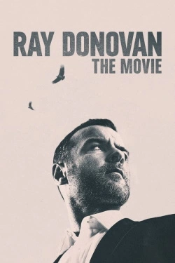 Vizioneaza Ray Donovan: The Movie (2022) - Subtitrat in Romana