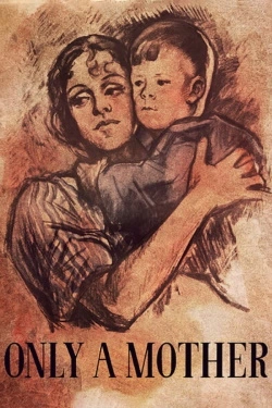 Vizioneaza Only a Mother (1949) - Subtitrat in Romana