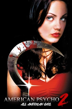 Vizioneaza American Psycho II: All American Girl (2002) - Subtitrat in Romana