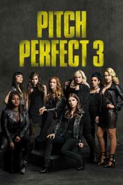 Pitch Perfect 3 (2017) - Subtitrat in Romana