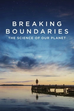 Breaking Boundaries: The Science of Our Planet (2021) - Subtitrat in Romana