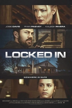 Vizioneaza Locked In (2017) - Subtitrat in Romana