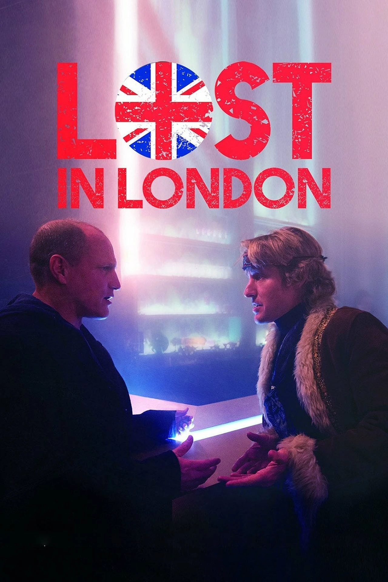 Vizioneaza Lost in London (2017) - Subtitrat in Romana